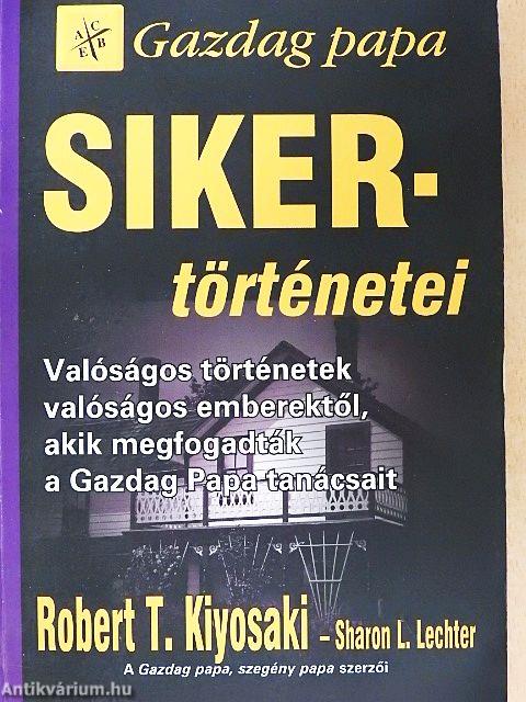 Gazdag Papa Sikertörténetei