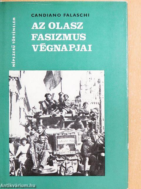 Az olasz fasizmus végnapjai