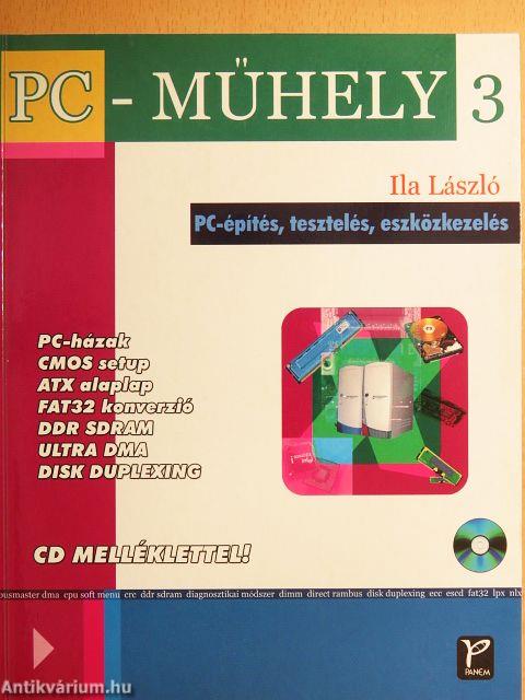 PC-építés, tesztelés, eszközkezelés