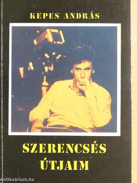 Szerencsés útjaim