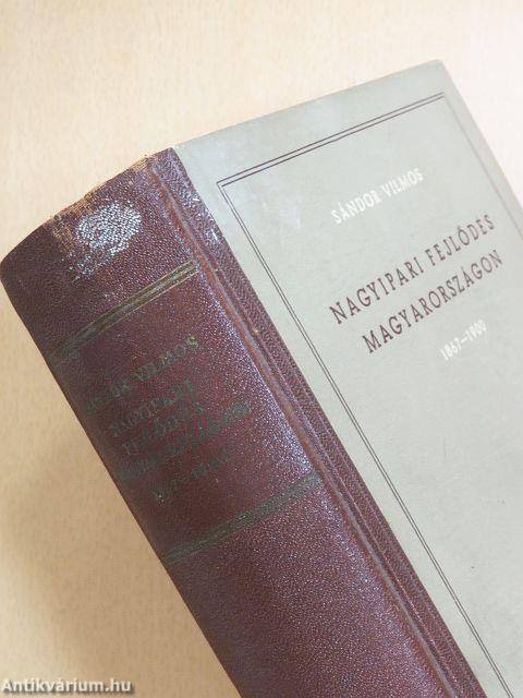 Nagyipari fejlődés Magyarországon