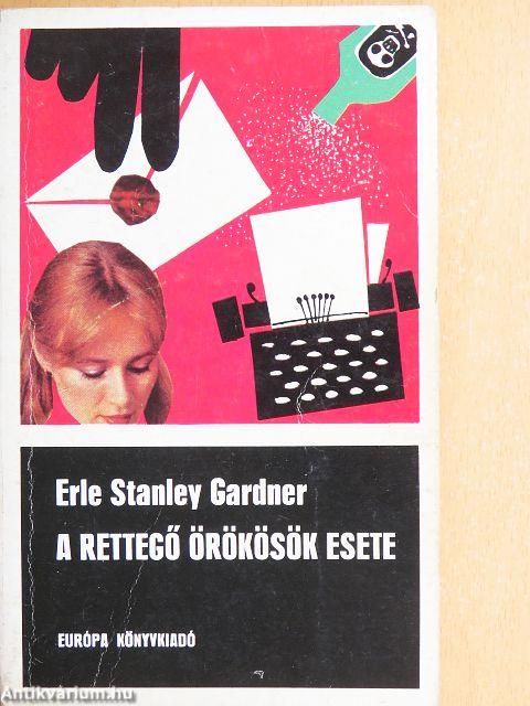 A rettegő örökösök esete