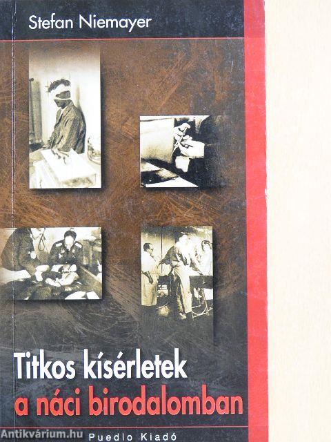 Titkos kísérletek a náci birodalomban