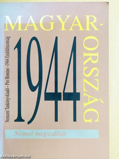 Magyarország 1944 - Német megszállás