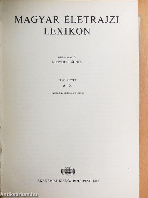 Magyar Életrajzi Lexikon I-II.