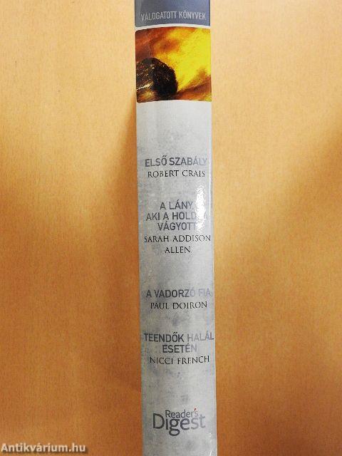 Első szabály/A lány, aki a holdra vágyott/A vadorzó/Teendők halál esetén