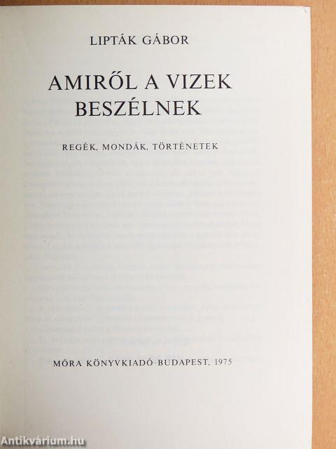 Amiről a vizek beszélnek