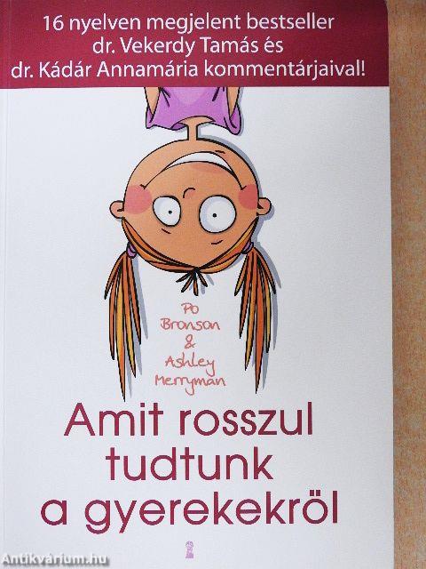 Amit rosszul tudtunk a gyerekekről