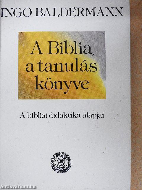 A Biblia, a tanulás könyve