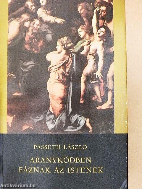 Aranyködben fáznak az istenek