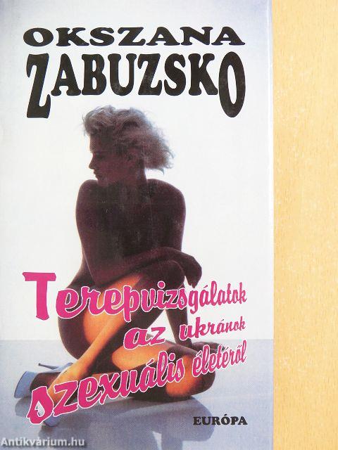 Terepvizsgálatok az ukránok szexuális életéről