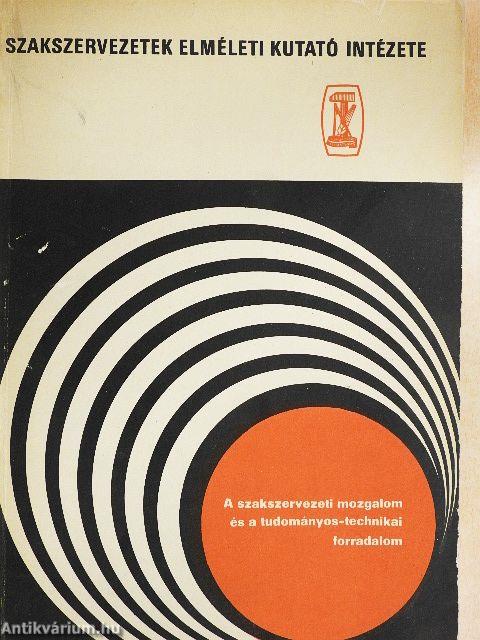 A szakszervezeti mozgalom és a tudományos-technikai forradalom