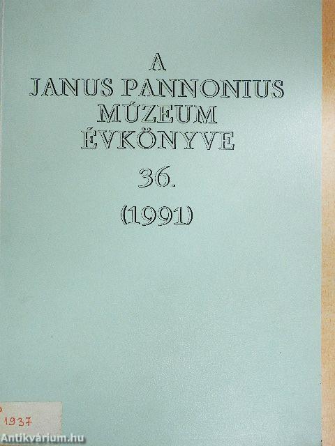 A Janus Pannonius Múzeum évkönyve 1991