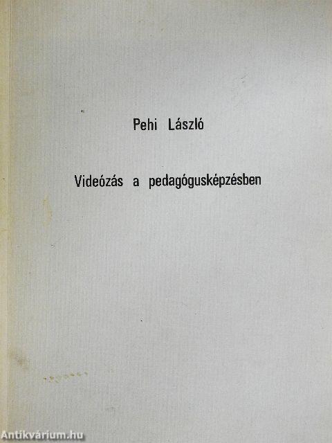 Videózás a pedagógusképzésben