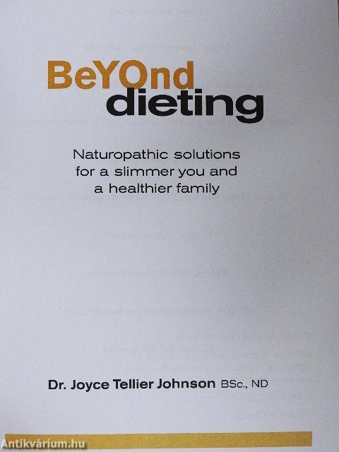 Beyond dieting