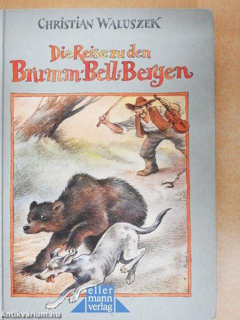 Die Reise zu den Brumm-Bell-Bergen