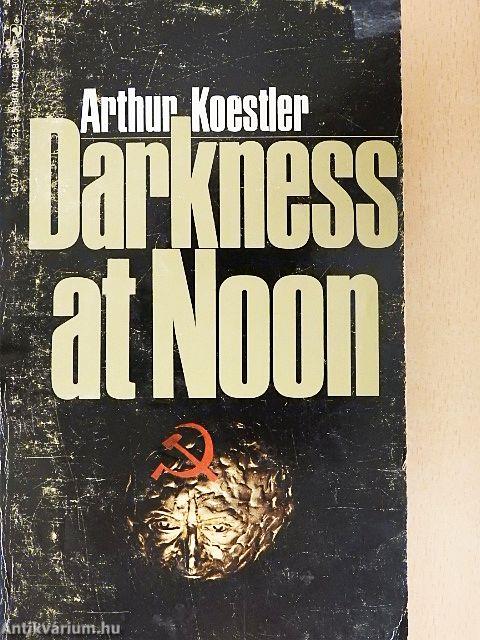 Darkness at Noon