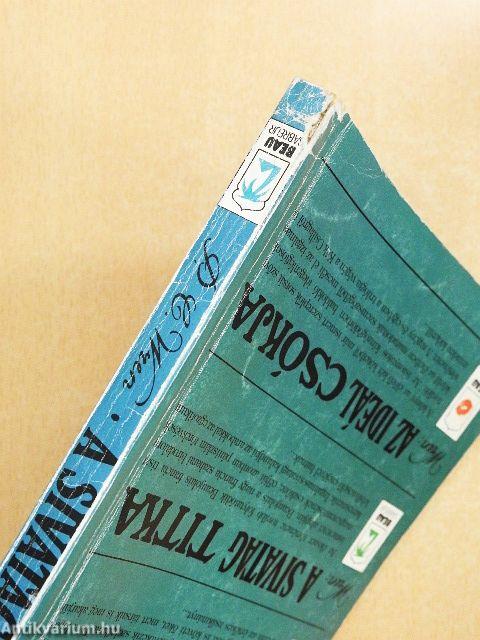 A kék csillag/A sivatag titka/Az ideál csókja