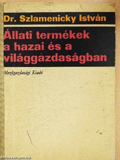 Állati termékek a hazai és a világgazdaságban