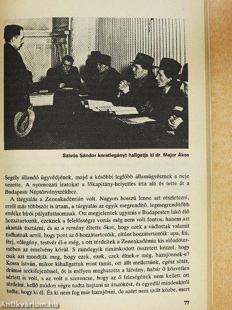 Szálasiék bilincsben I-II.