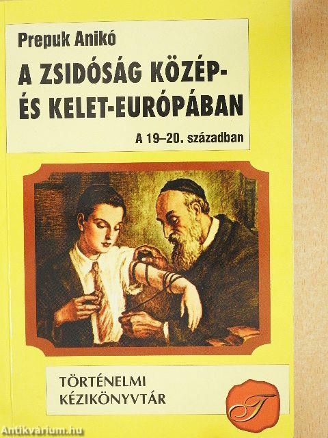 A zsidóság Közép- és Kelet-Európában