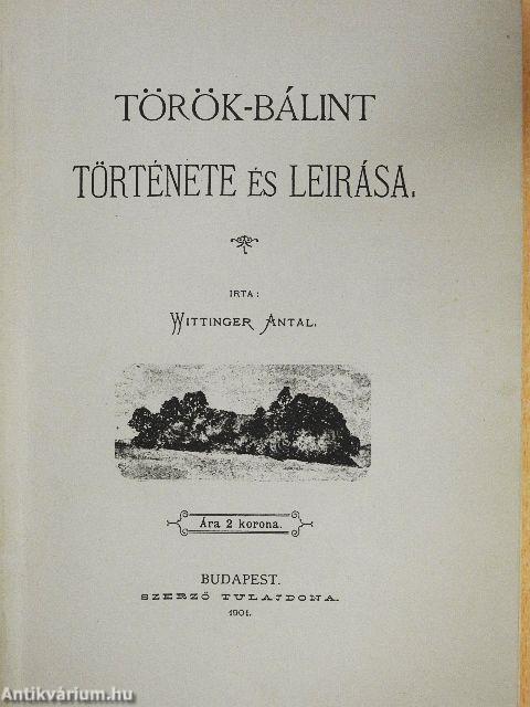 Török-Bálint története és leirása