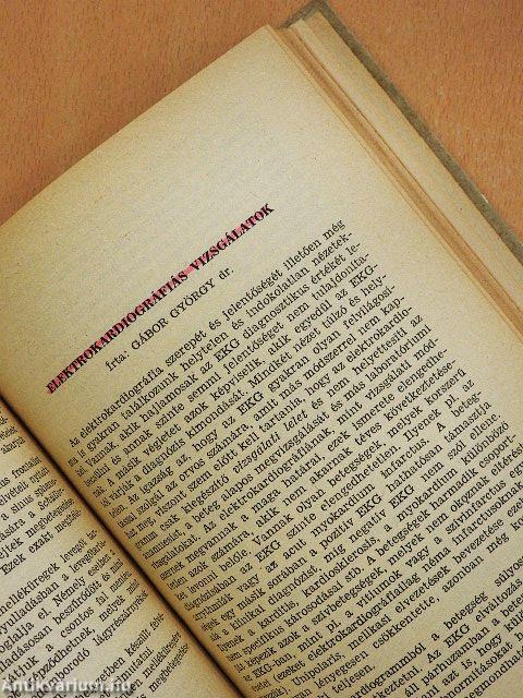 Laboratóriumi, röntgen- és ekg-vizsgálatok indicatiója és értékelése