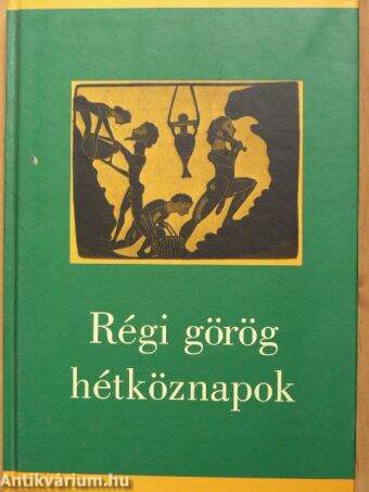 Régi görög hétköznapok