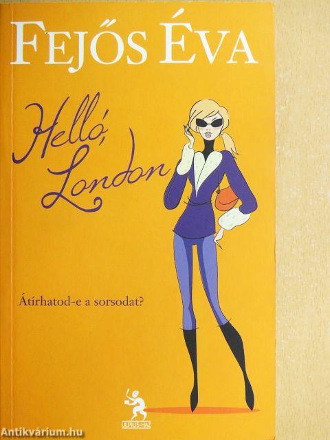 Helló, London