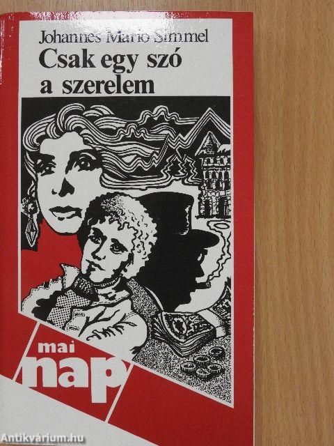 Csak egy szó a szerelem