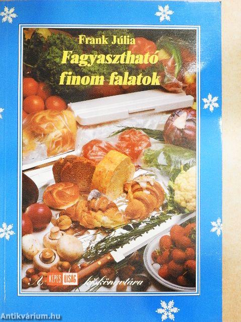Fagyasztható finom falatok