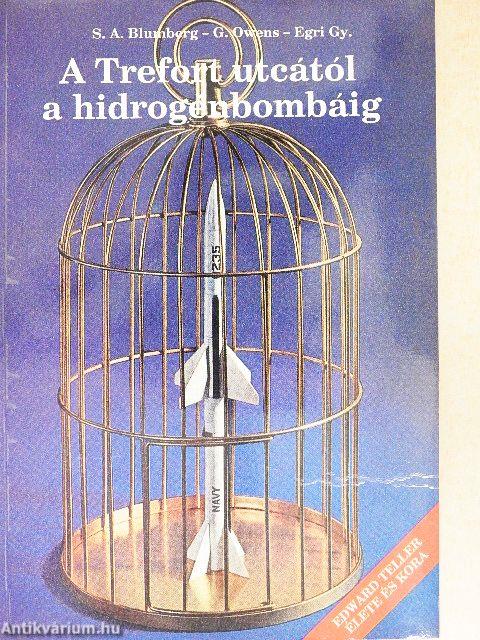 A Trefort utcától a hidrogénbombáig