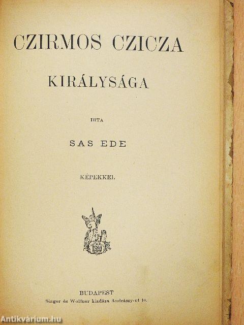 Czirmos czicza királysága