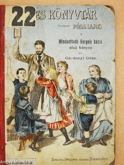 Mindentudó Gergely bácsi