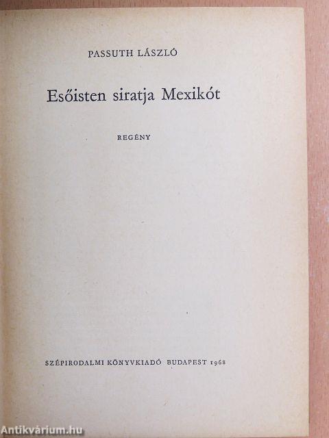 Esőisten siratja Mexikót