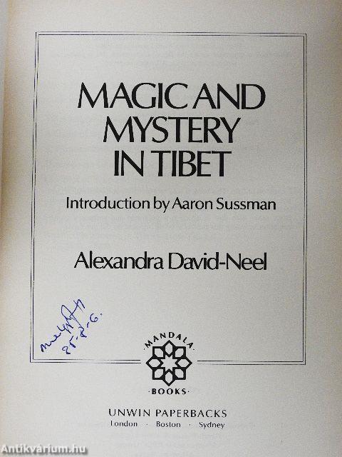 Magic and Mystery in Tibet
