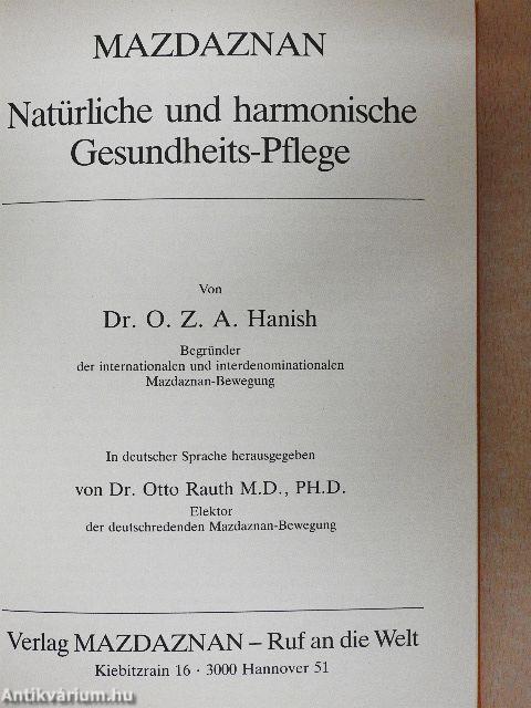 Mazdaznan - Natürliche und harmonische Gesundheits-Pflege