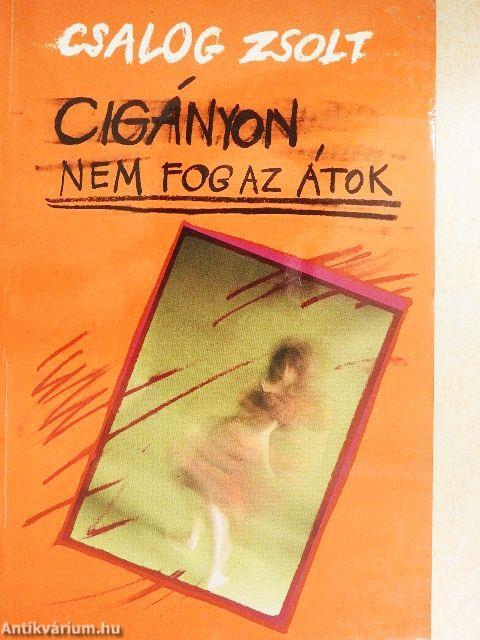 Cigányon nem fog az átok