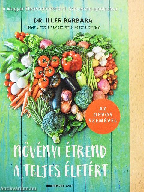 Növényi étrend a teljes életért