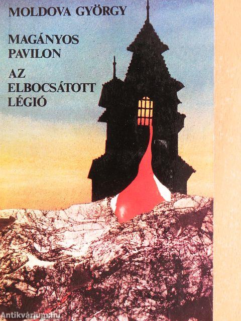 Magányos pavilon/Az elbocsátott légió