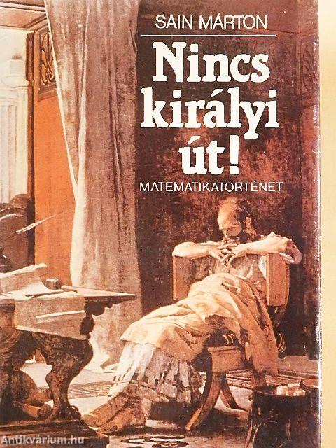 Nincs királyi út!