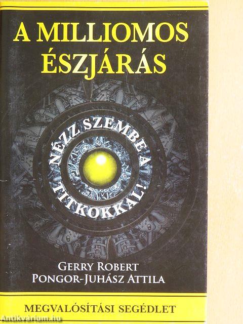 A milliomos észjárás