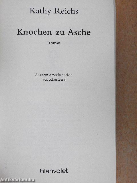 Knochen zu Asche