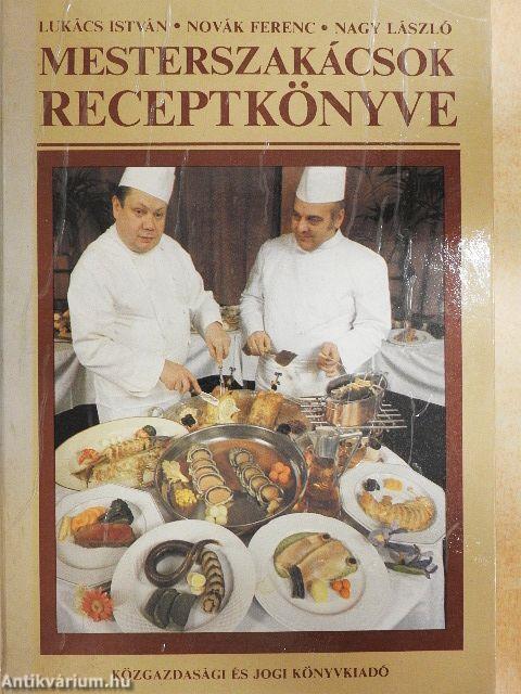 Mesterszakácsok receptkönyve