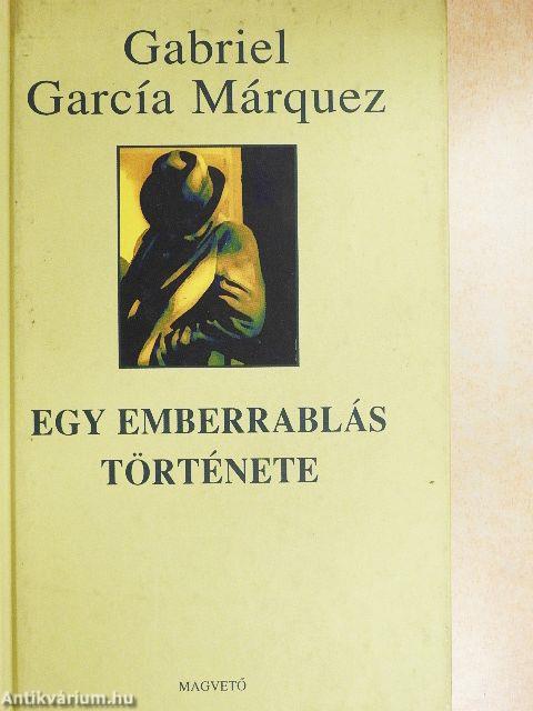 Egy emberrablás története