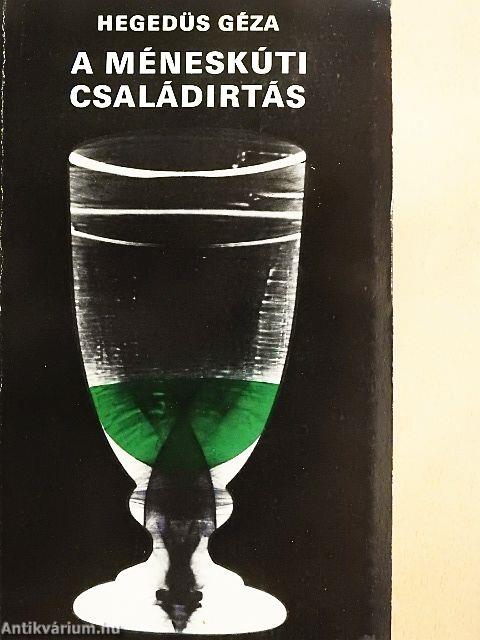 A méneskúti családirtás