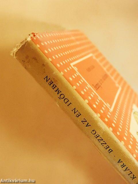 Bezzeg az én időmben