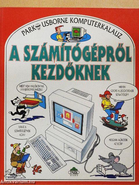 A számítógépről kezdőknek