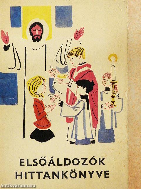Elsőáldozók hittankönyve