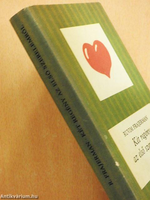 Két regény az első szerelemről